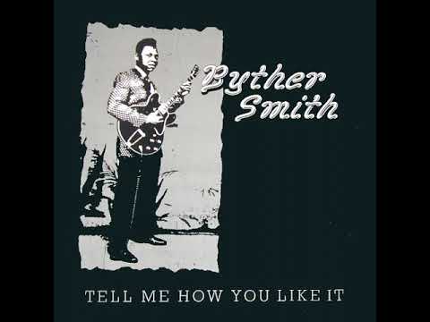 byther smith - tell me how you like it