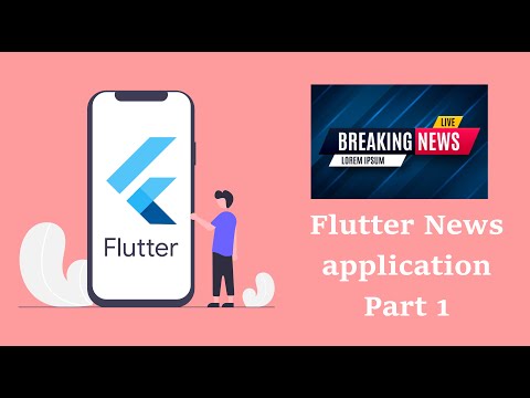 How to make news app in flutter Part 1 | Setup