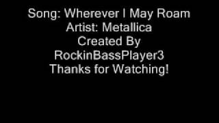 Metallica-Wherever I May Roam Lyrics