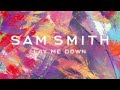 Sam Smith   Lay Me Down Official Audio