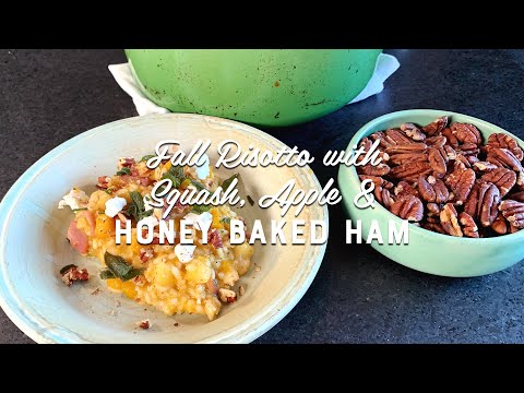 FALL RISOTTO WITH SQUASH, APPLE & HONEY BAKED HAM
