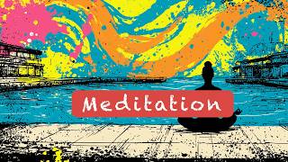 Meditation for deep stillness
