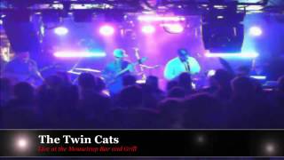 The Twin Cats w/ The Coop -- Friday, April 6th at the Mousetrap Bar &amp; Grill.