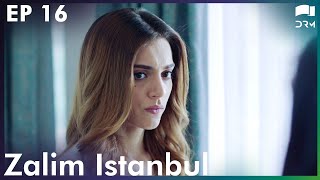 Zalim Istanbul - Episode 16  Ruthless City  Turkis