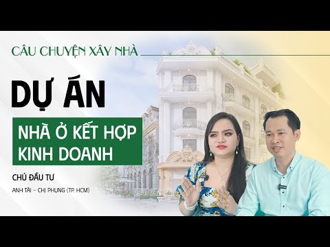 Nhà Ở Kết Hợp Kinh Doanh - Chia Sẻ Của Khách Hàng Tại TP.HCM - Xây Nhà Trọn Gói GreenHN