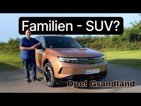 Das neue Familien-SUV - der Opel Grandland Electric | Test - Review - Alltag - Reichweite - Laden