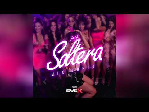 DJ Emex - Mix Pa La Soltera