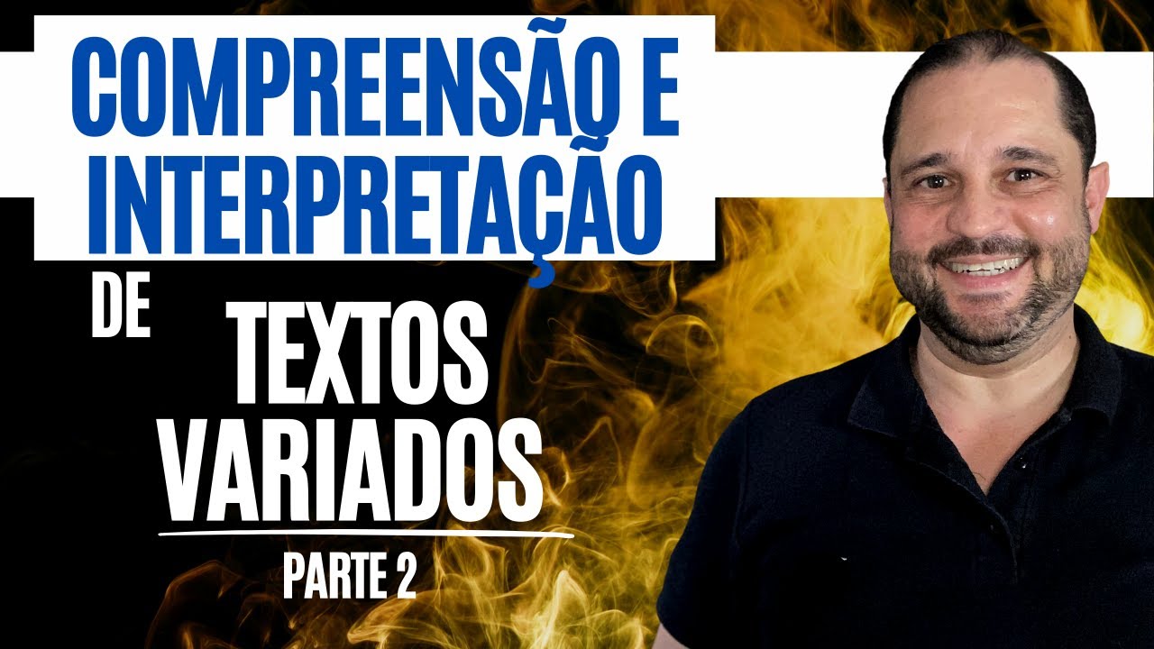 CESPE - COMPREENSÃO E INTERPRETAÇÃO DE TEXTOS  DE GÊNEROS VARIADOS (PARTE 02)