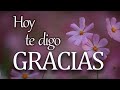 Bello Mensaje De Agradecimiento Para Mi Mejor Amiga O Thanks