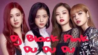Download lagu Dj Aisyah Black Pink - Du Du Du Du mp3
