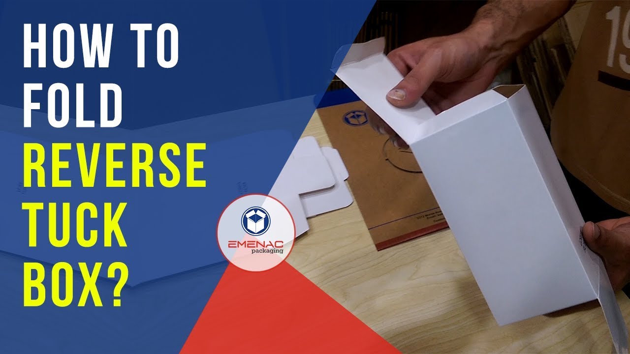 How to Fold Reverse Tuck Box? Emenac Packaging