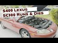 1995 Lexus SC300 Runs then Dies