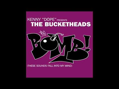 The Bucketheads - The Bomb (These Sounds Fall Into My Mind)