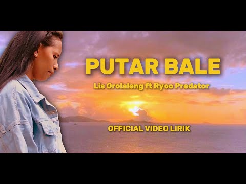 Lis Orolaleng - PUTAR BALE ft Ryoo Predator [ VIDEO LIRK ]