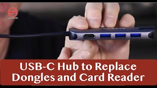 Use a USB-C Hub to Replace all the dongles for your iMac, MacBook, iPad Pro