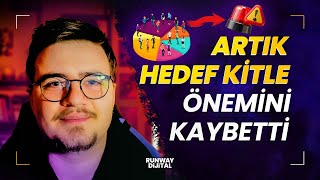 Hedef Kitlenin Artık Önemi Yok! 🚨 Peki Şimdi Ne Yapmamız Gerekiyor? Meta & Insta