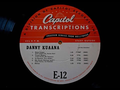 Danny Kuaana w Bernie Kaai steel guitar E 12 Transcription 1940s