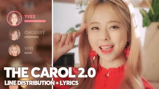 LOONA/ViVi, Choerry, Yves - The Carol 2.0  (Line Distribution + Lyrics Color Coded)