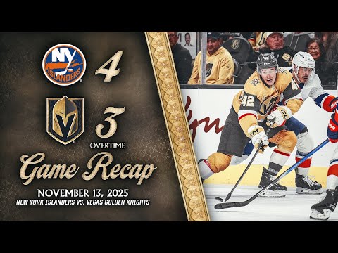 HIGHLIGHTS | New York Islanders 4, Vegas Golden Knights 3,  OT | Nov. 13, 2025