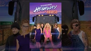 Highway to Havasu