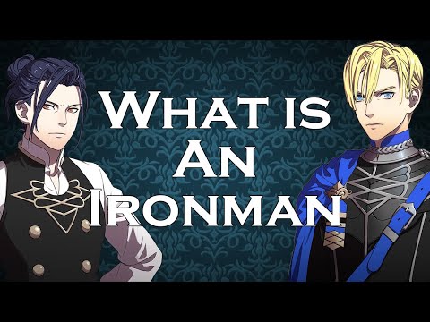 What is an Ironman Run? Fire Emblem Three Houses