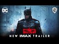 THE BATMAN (2022) NEW IMAX TRAILER | Robert Pattinson, Matt Reeves Movie | DC Fandome | Warner Bros