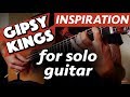Inspiracion (Gipsy Kings) Solo Guitar Flamenco Rumba - Ben Woods