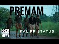 Premam Kalipp Whatsapp Status Nivin Pauly AnandAravind Edits