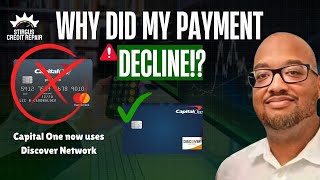 Capital one (Discover Network) DECLINING TRANSACTIONS!