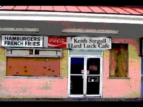 Keith Stegall - Hard Luck Cafe (1996)