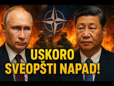 KINA RUSIJA NATO - Svet u strahu: 18 meseci do sveopšteg udara