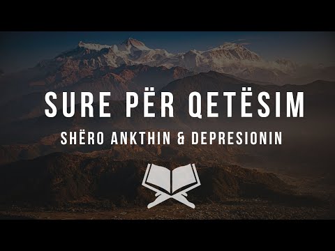 Sure per Qetsim të Zemrës 🤍 | Kuran për Paqe dhe Rehati