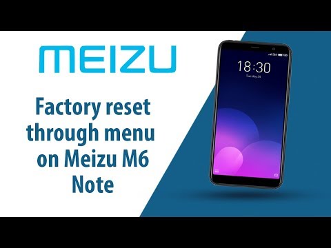 How to Factory Reset through menu on Meizu M6 Note?