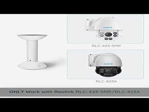 Bracket for Reolink RLC-423/RLC-823A