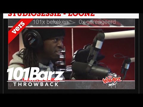 #TBT - Loonz | Throwback Sessie | 101Barz