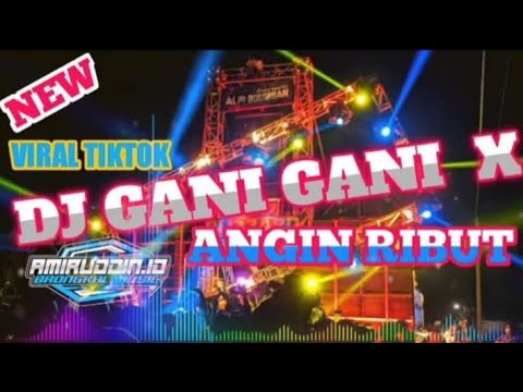 DJ GANI GANI X TEHIBAN TERBARU VIRAL TIKTOK BY AMIRUDDIN ID OFFICIAL
