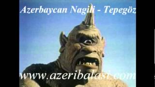 Azerbaycan Sesli Nagillari - Tepegöz HD