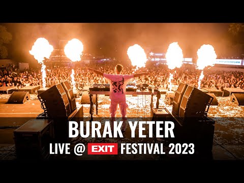 EXIT 2023 | Burak Yeter live @ Gorki List Main Stage FULL SHOW (HQ Version)