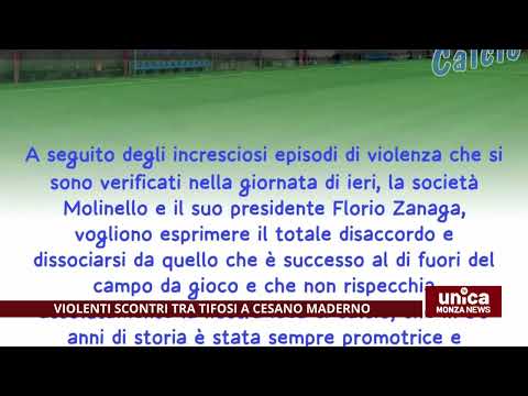 Violenti scontri tra tifosi a Cesano Maderno durante Molinello-Dal Pozzo