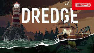 DREDGE - Launch Trailer - Nintendo Switch