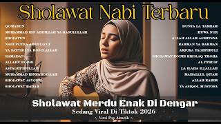 Download lagu SHOLAWAT TERPOPULER DII TIKTOK 2026 | Sholawat Merdu Enak Didengar | Versi Pop Akustik || QOMARUN 🤍 mp3