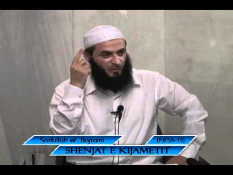 Sadullah Bajrami - Shenjat e Kijametit - 15