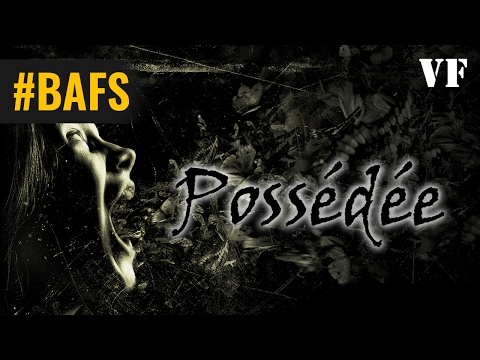 Possedee - Bande Annonce VF – 2012