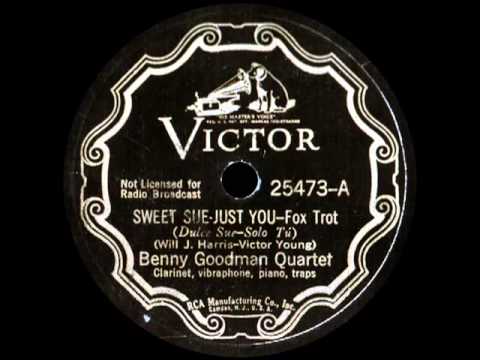 78 RPM: The Benny Goodman Quartet - Sweet Sue, Just You