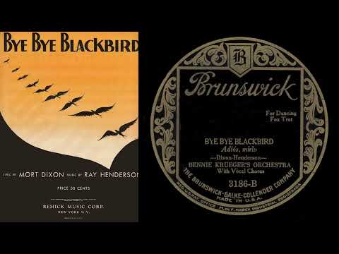 Bye Bye Blackbird (Krueger 1926)