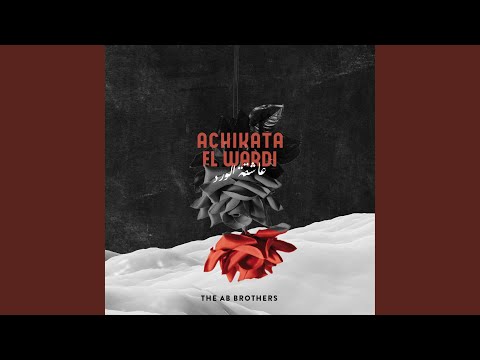 Ya Achikata el Wardi