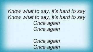 Days Of The New - Once Again Lyrics
