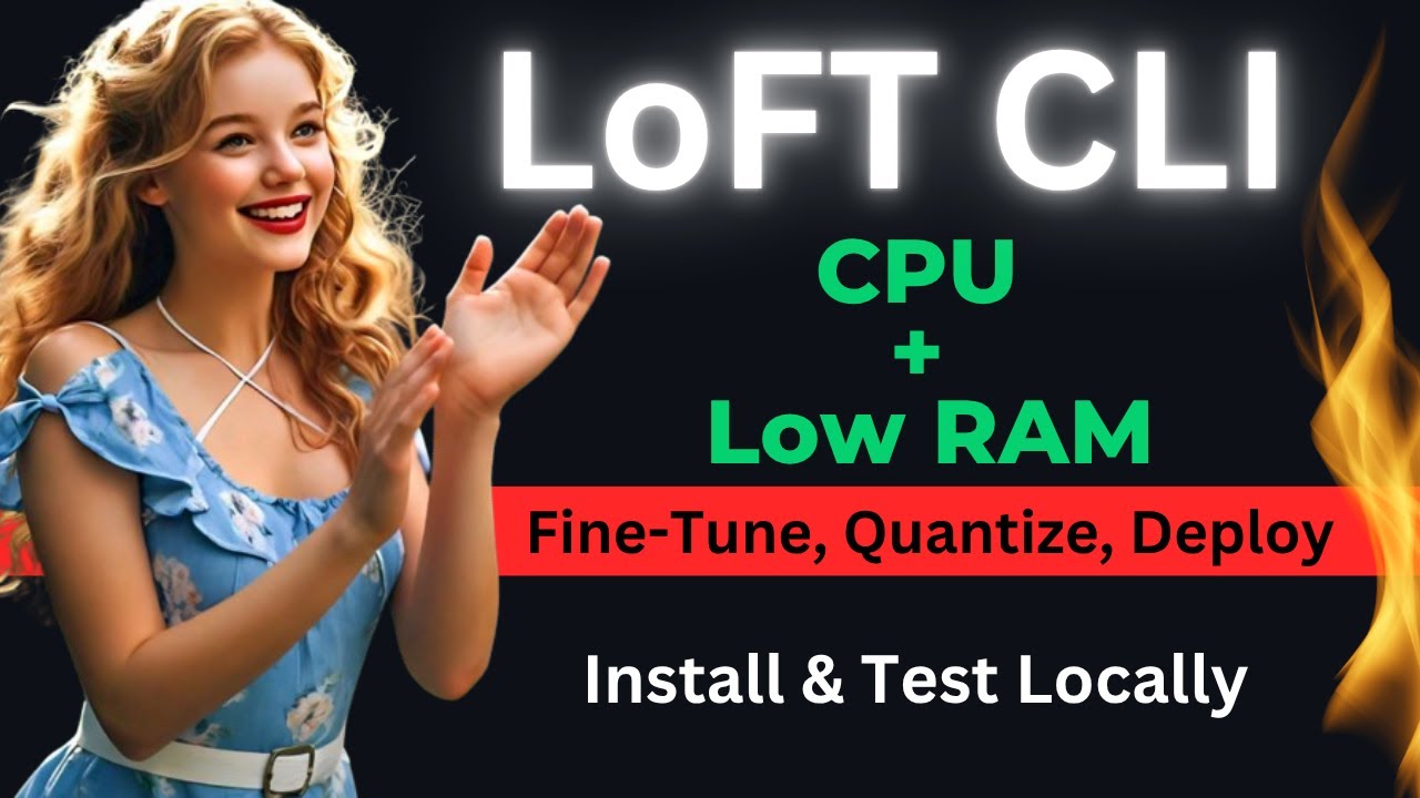 LoFT CLI: Low-RAM CPU LLM Finetuning, Quantization, and Deployment - Install Locally