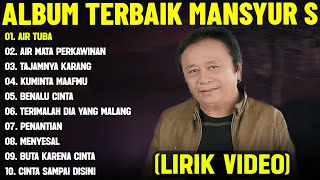 Download lagu AIR TUBA - MANSYUR S FULL ALBUM TERBAIK (LIRIK VIDEO) AIR MATA PERKAWINAN - DANGDUT LAWAS 2025 mp3 Download lagu AIR TUBA - MANSYUR S FULL ALBUM TERBAIK (LIRIK VIDEO) AIR MATA PERKAWINAN - DANGDUT LAWAS 2025 mp3