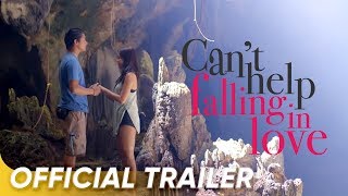 Can't Help Falling In Love Official Trailer | Kathryn, Daniel | 'Can't Help Falling In Love'